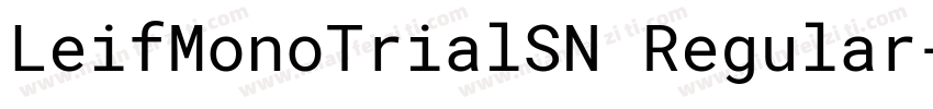 LeifMonoTrialSN Regular字体转换